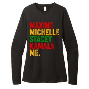 Maxine Michelle Stacey Kamala Me Black History Month Womens CVC Long Sleeve Shirt