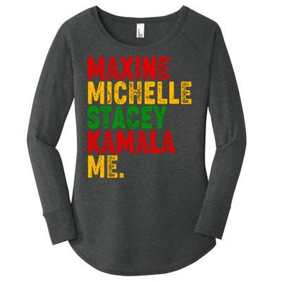 Maxine Michelle Stacey Kamala Me Black History Month Women's Perfect Tri Tunic Long Sleeve Shirt