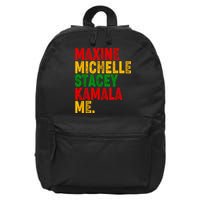 Maxine Michelle Stacey Kamala Me Black History Month 16 in Basic Backpack