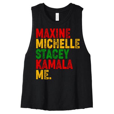 Maxine Michelle Stacey Kamala Me Black History Month Women's Racerback Cropped Tank