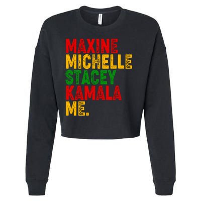 Maxine Michelle Stacey Kamala Me Black History Month Cropped Pullover Crew