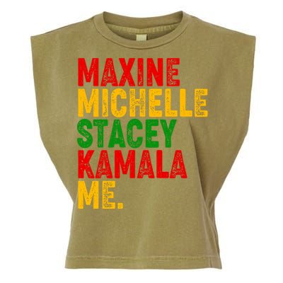 Maxine Michelle Stacey Kamala Me Black History Month Garment-Dyed Women's Muscle Tee