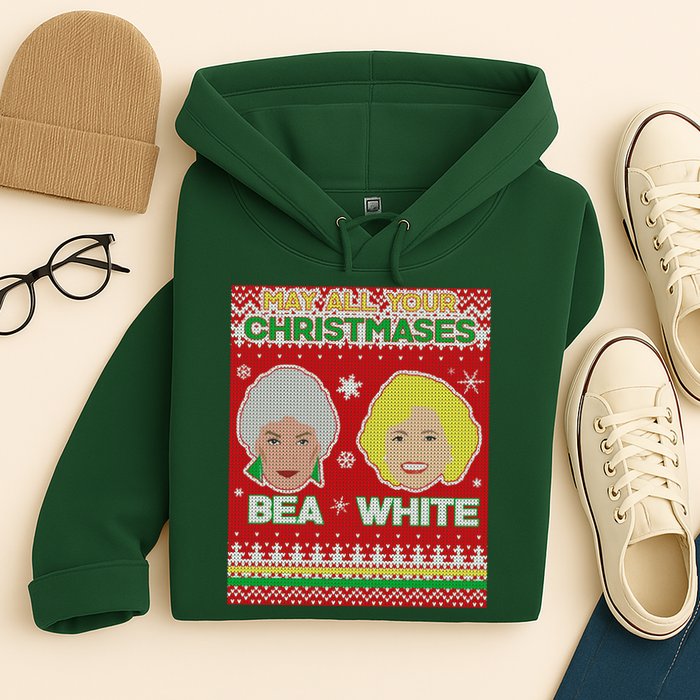 May All Your Christmases Bea White Ugly Christmas Hoodie