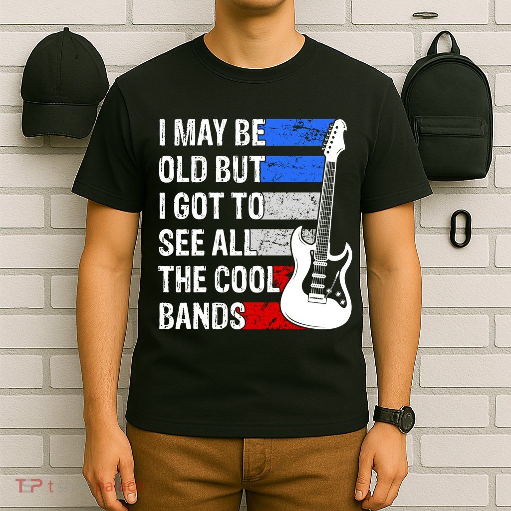 May Be Old Cool Bands Classic Music T-Shirt