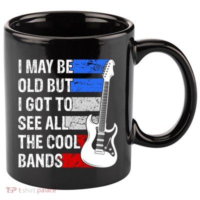 May Be Old Cool Bands Classic Music 11oz C Handle Ceramic Mug