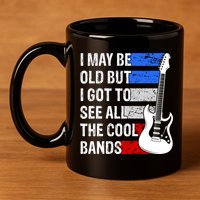 May Be Old Cool Bands Classic Music 11oz C Handle Ceramic Mug