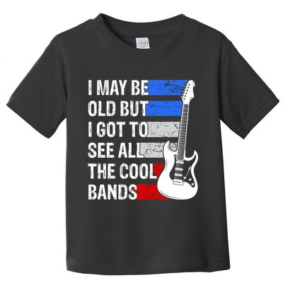 May Be Old Cool Bands Classic Music Toddler T-Shirt