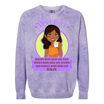 May Birthday Girl Knows More Than You Realize Colorblast Crewneck Sweatshirt