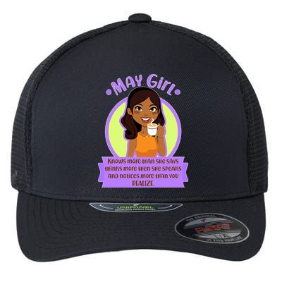 May Birthday Girl Knows More Than You Realize Flexfit Unipanel Trucker Cap