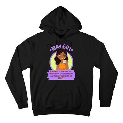 May Birthday Girl Knows More Than You Realize Hoodie