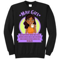 May Birthday Girl Knows More Than You Realize Sweatshirt