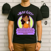May Birthday Girl Knows More Than You Realize T-Shirt