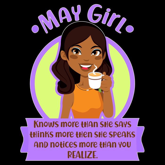 May Birthday Girl Knows More Than You Realize T-Shirt
