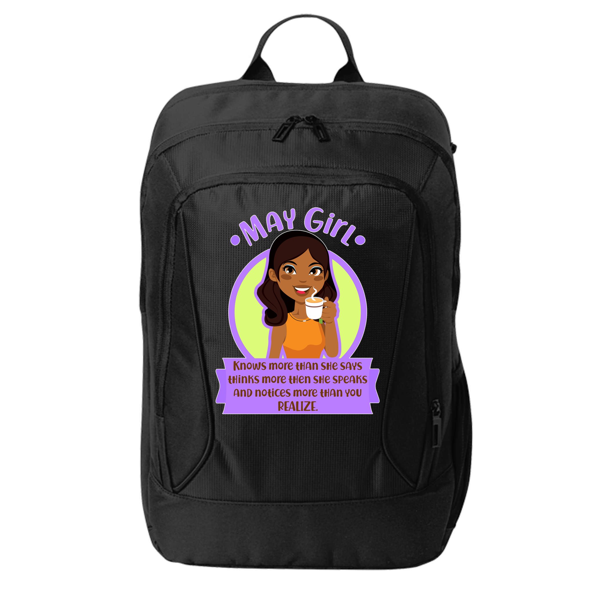May Birthday Girl Knows More Than You Realize City Backpack