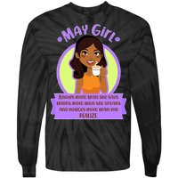 May Birthday Girl Knows More Than You Realize Tie-Dye Long Sleeve Shirt