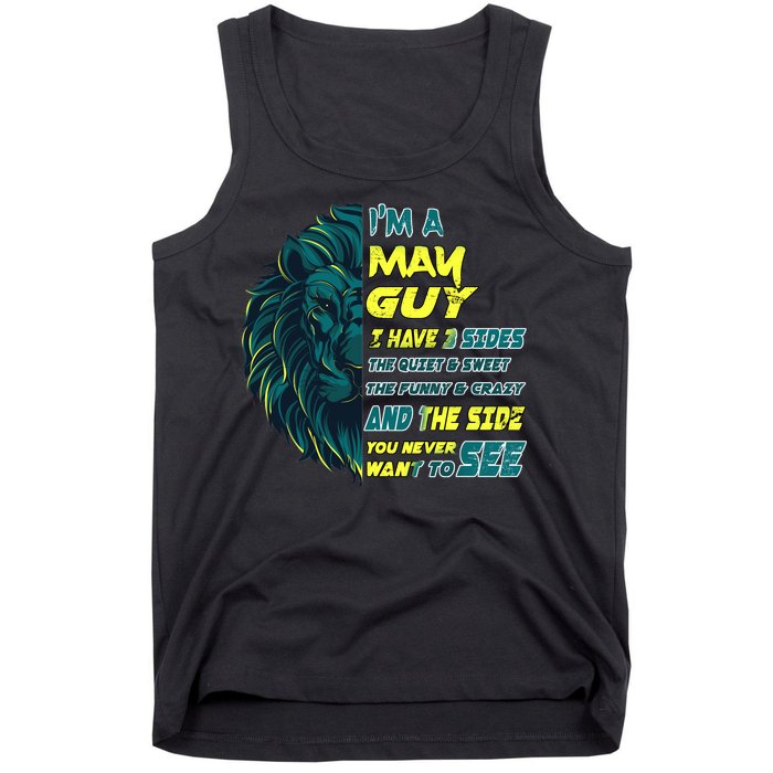 May Birthday Guy Has 3 Sides Sweet Funny Crazy  Tank Top