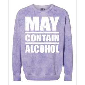 May Contain Alcohol Colorblast Crewneck Sweatshirt