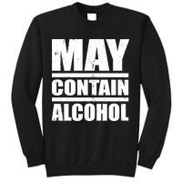 May Contain Alcohol Sweatshirt
