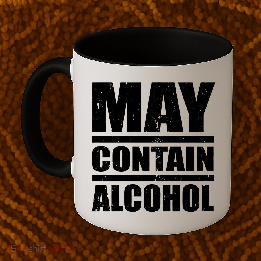 May Contain Alcohol Mug