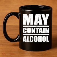 May Contain Alcohol 11oz C Handle Ceramic Mug