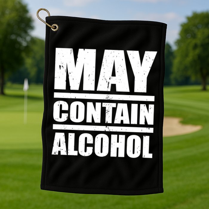 May Contain Alcohol Golf Towel