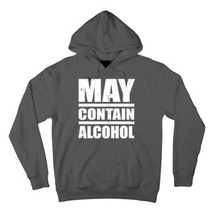 May Contain Alcohol Hoodie