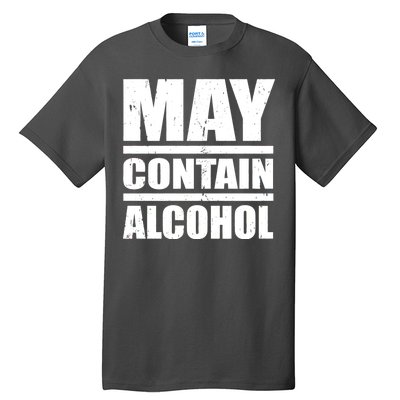 May Contain Alcohol Tall T-Shirt