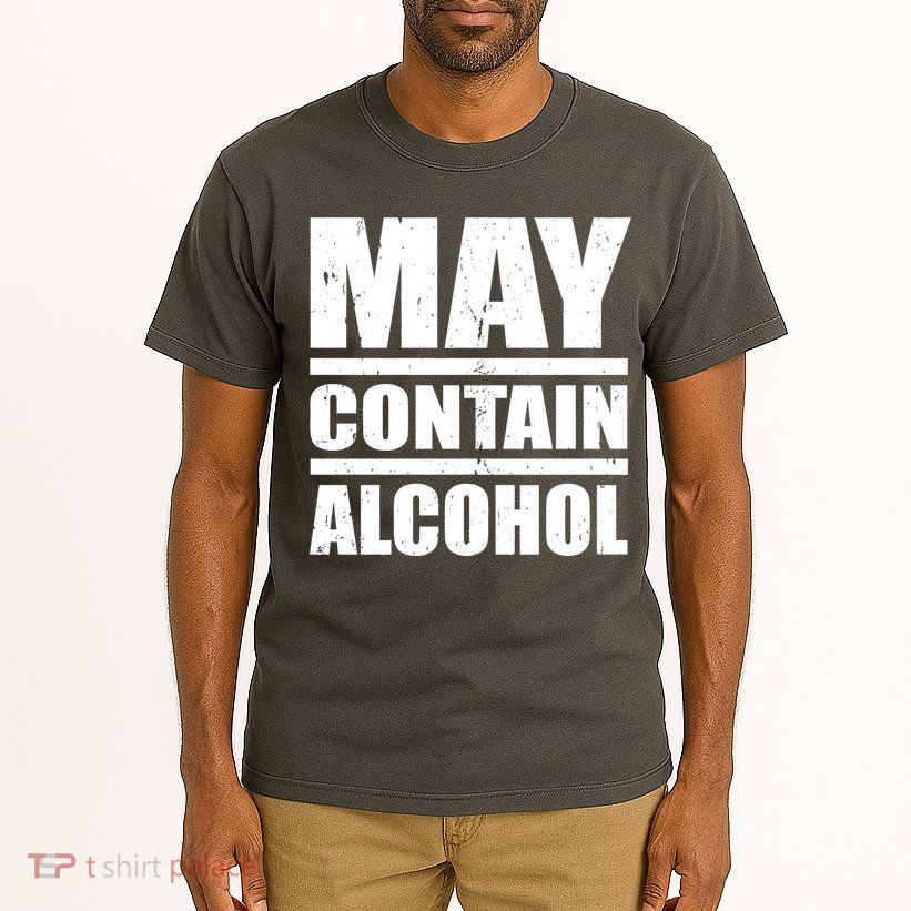 May Contain Alcohol Tall T-Shirt