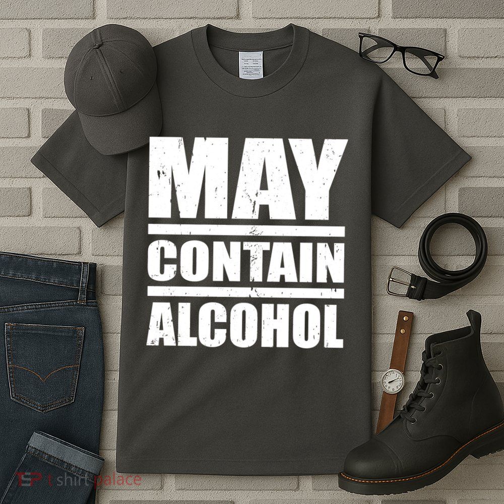 May Contain Alcohol Tall T-Shirt