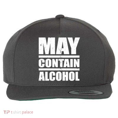 May Contain Alcohol Wool Snapback Cap