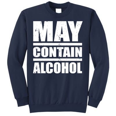 May Contain Alcohol Sweatshirt