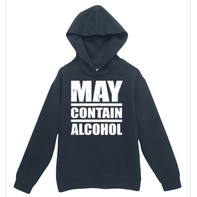 May Contain Alcohol Urban Pullover Hoodie