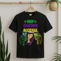 May Contain Alcohol Mardi Gras T-Shirt