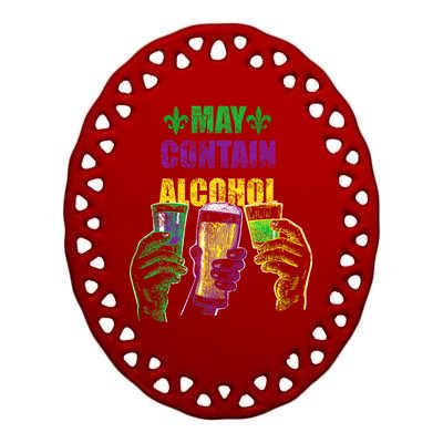 May Contain Alcohol Mardi Gras Ceramic Oval Ornament