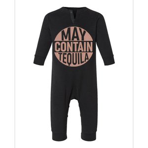 May Contain Tequila Infant Fleece One Piece