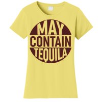 May Contain Tequila Women's T-Shirt