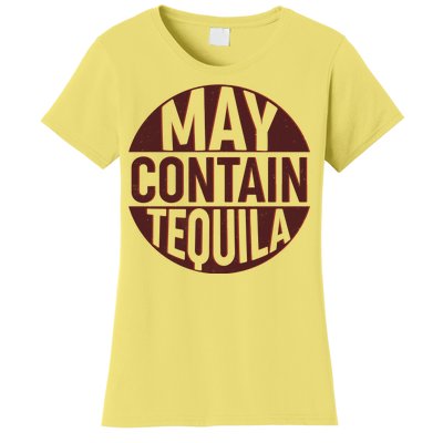 May Contain Tequila Women's T-Shirt