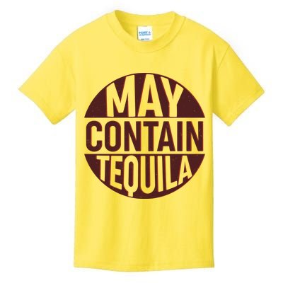 May Contain Tequila Kids T-Shirt