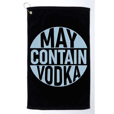 May Contain Vodka Golf Towel