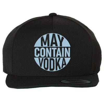 May Contain Vodka Wool Snapback Cap