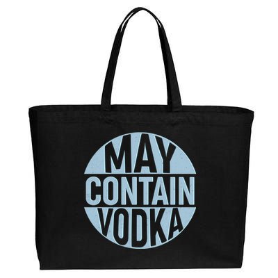 May Contain Vodka Cotton Canvas Jumbo Tote