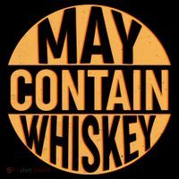 May Contain Whiskey Sustainable Bucket Hat