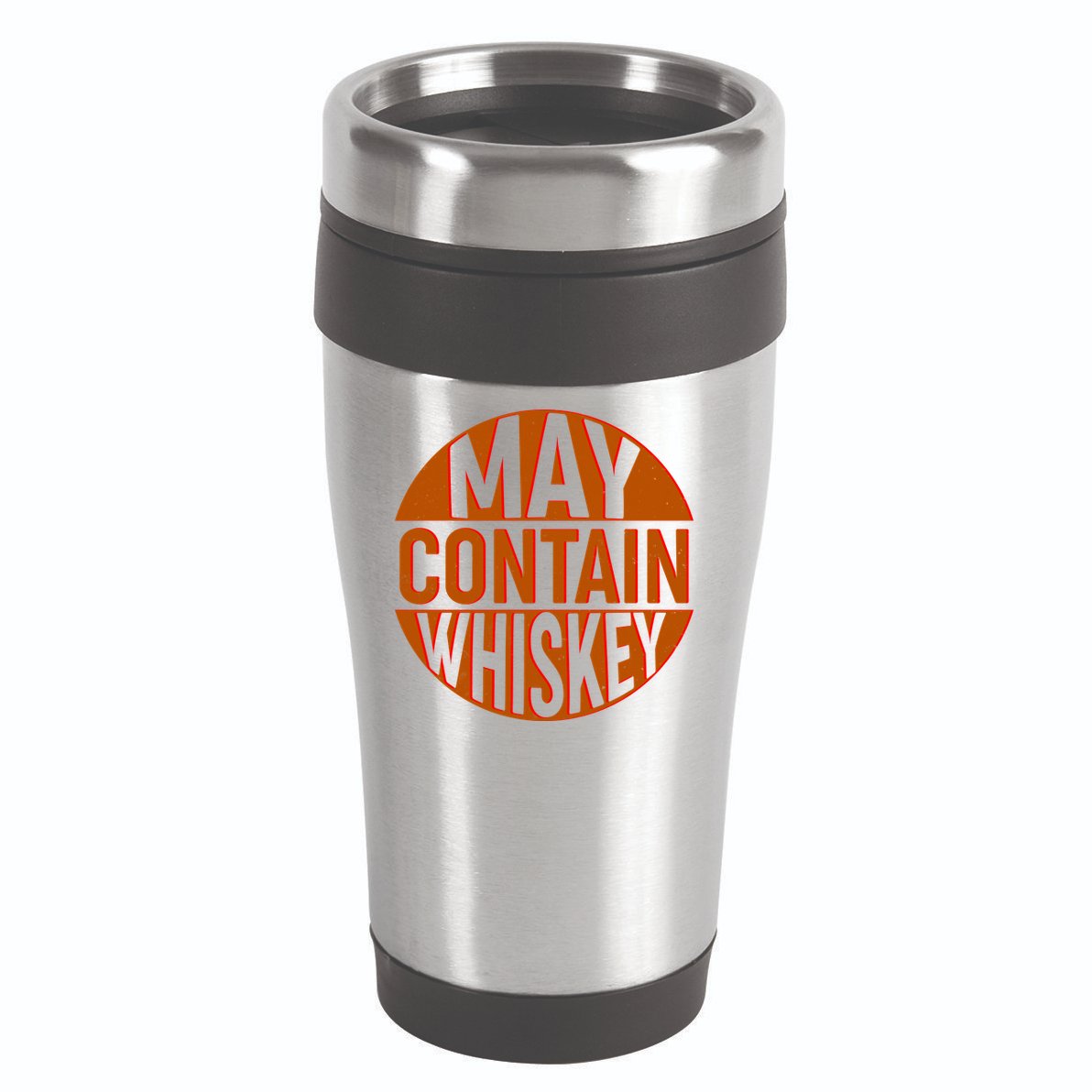 May Contain Whiskey 16oz Travel Tumbler