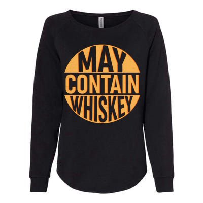 May Contain Whiskey Womens California Wash Sweatshirt