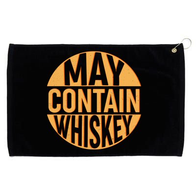 May Contain Whiskey Grommeted Golf Towel