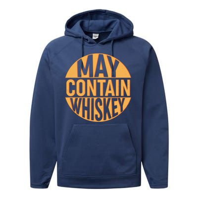 May Contain Whiskey Performance Fleece Hoodie