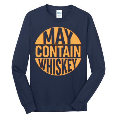 May Contain Whiskey Tall Long Sleeve T-Shirt