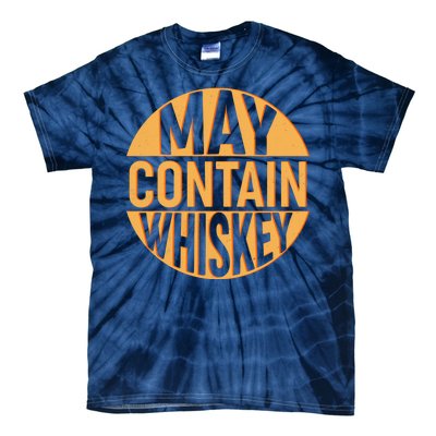 May Contain Whiskey Tie-Dye T-Shirt