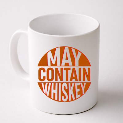 May Contain Whiskey Coffee Mug