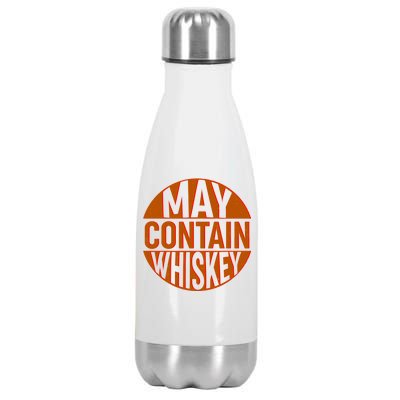 May Contain Whiskey Stainless Steel Insulated Water Bottle